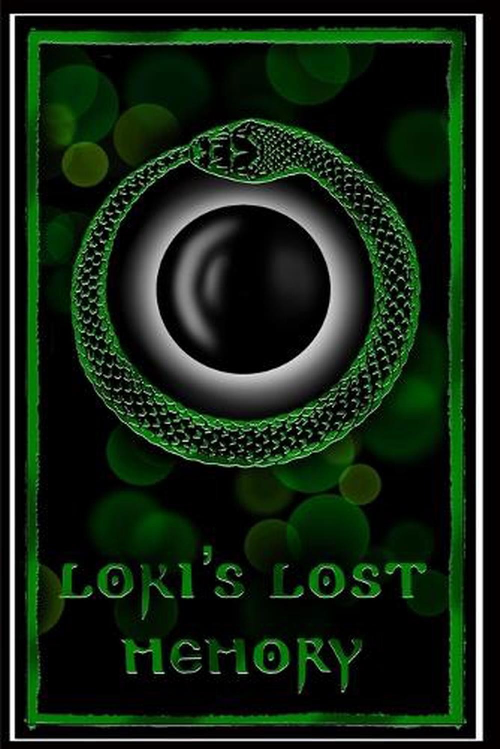 Loki’s Lost Memory by Stevie Rector Paperback Book