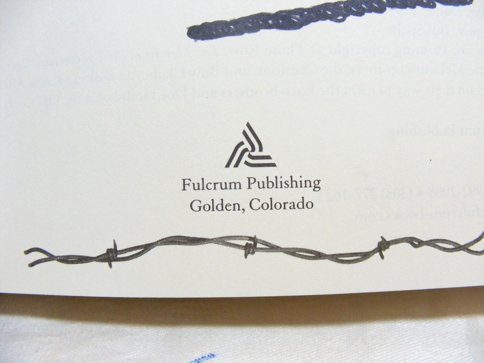Vintage Book With Badges & Bullets Copyright 1999 Fulcrum Publishing