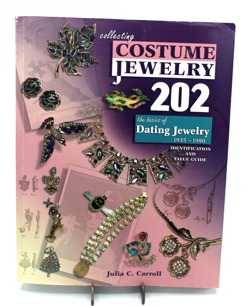 COLLECTING COSTUME JEWELRY 202: THE BASICS OF DATING By Julia C. Carroll
