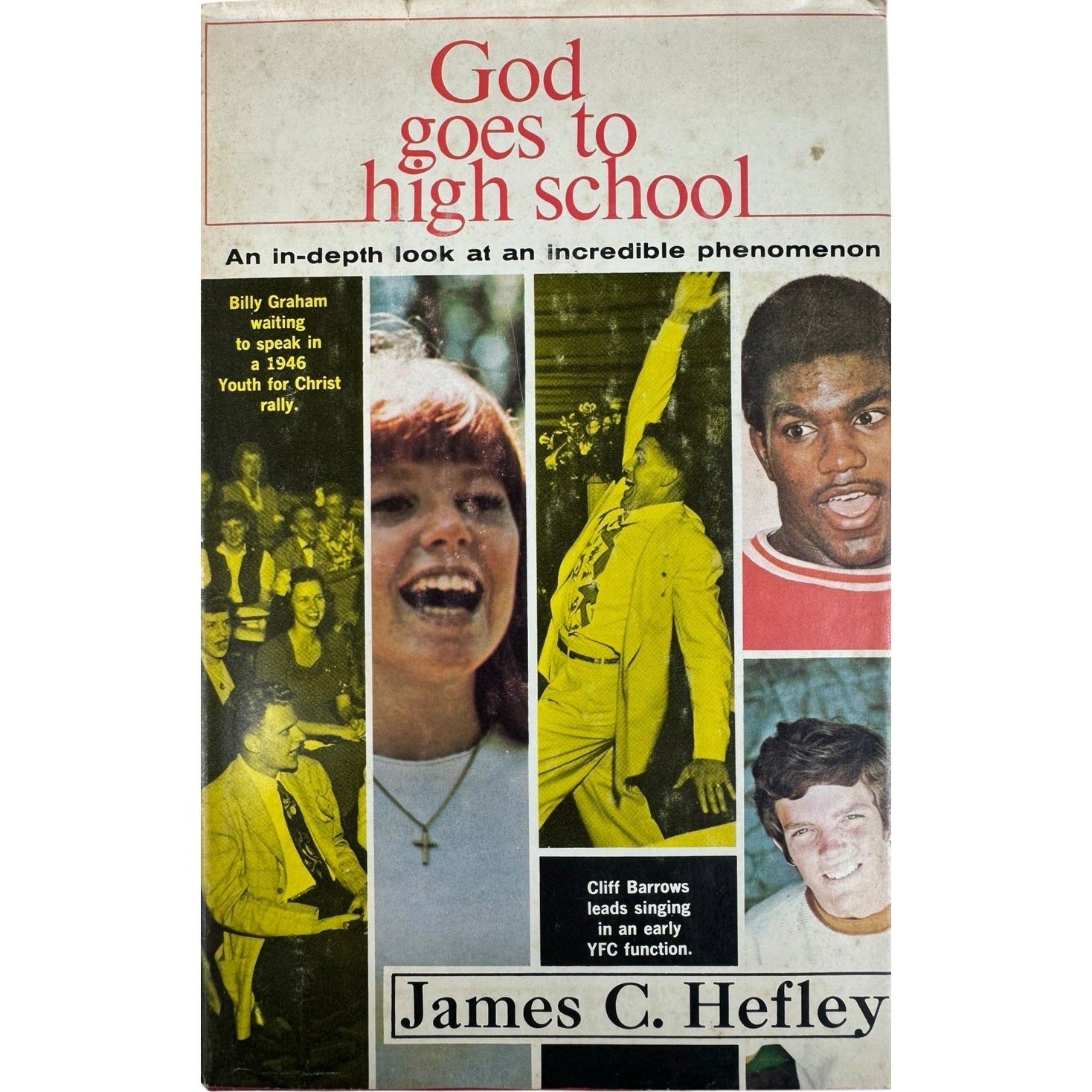 God Goes to High School by James C. Hefley (Hardcover)