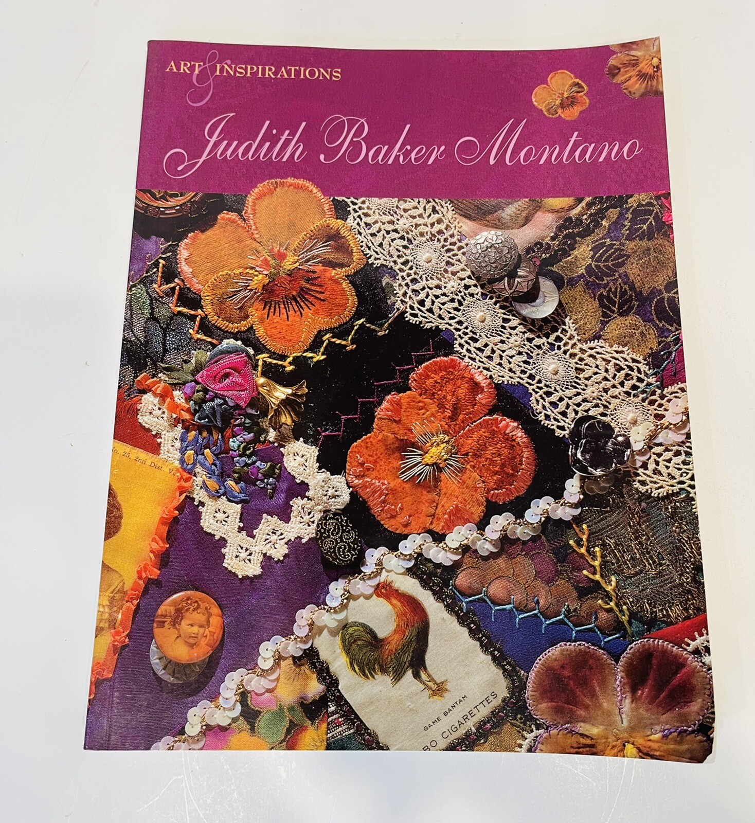 JUDITH BAKER MONTANO Art & Inspirations Needlework Book