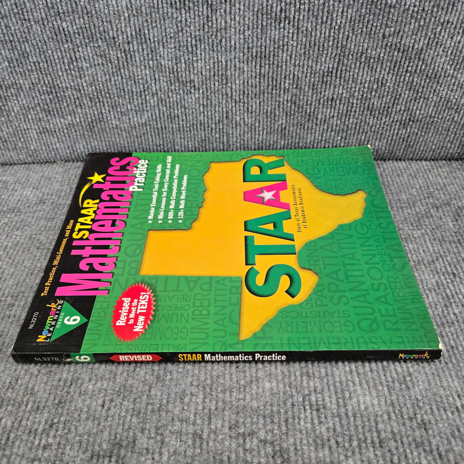 STAAR Mathematics Practice Grade 6 Newmark Learning Workbook NL3270 Paperback