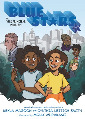 Blue Stars: Mission One: The Vice Principal Problem: A Graphic Novel: (A…