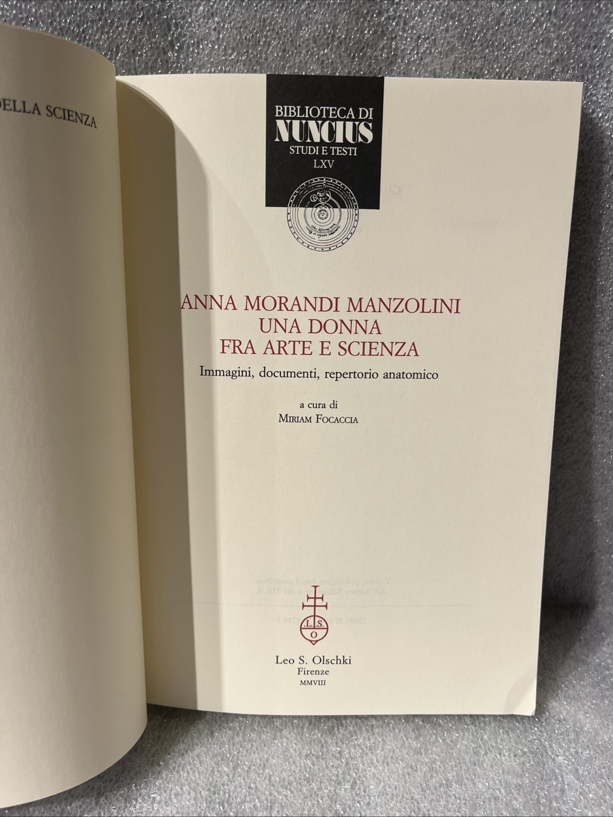 Anna Morandi Manzolini. Una donna fra arte e scienza. Miriam Focaccia 2008 SC