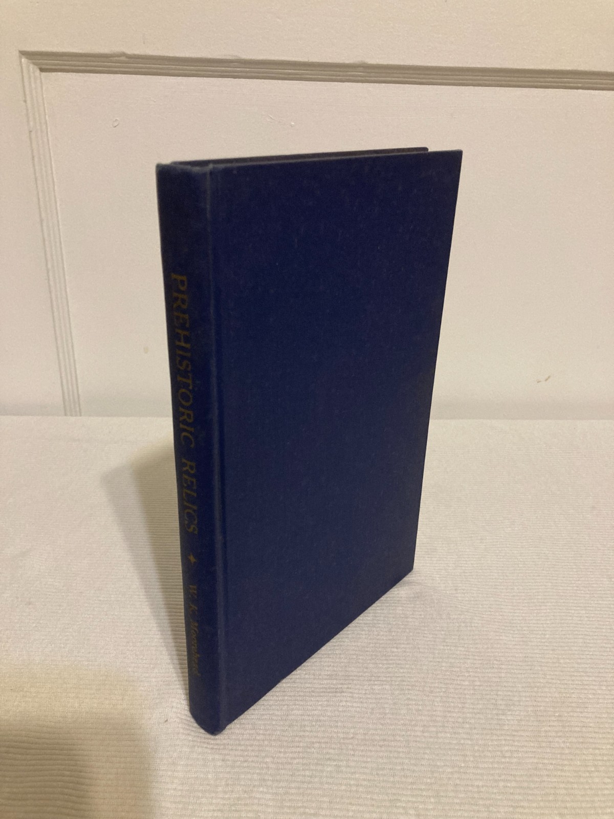Prehistoric Relics by Warren K. Moorehead (HC, 1964, G)