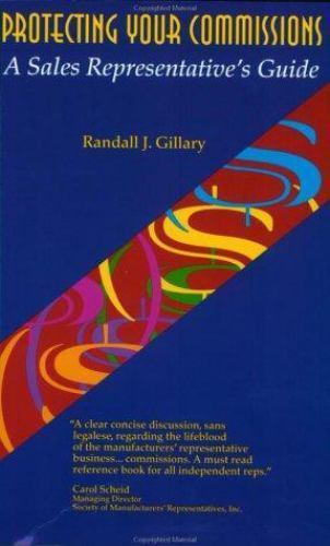 Protecting Your Commissions: A Sale- 9780974184708, Randall J Gillary, paperback