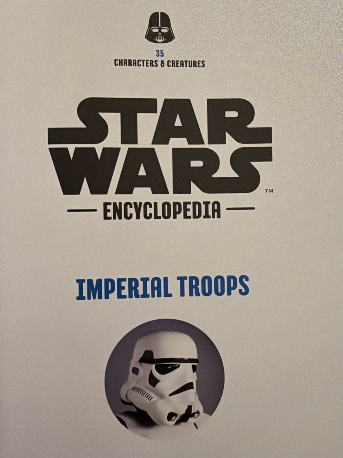 FanHome Star Wars Encyclopedia Book #35 Imperial Troopers Disney Lucas Film New