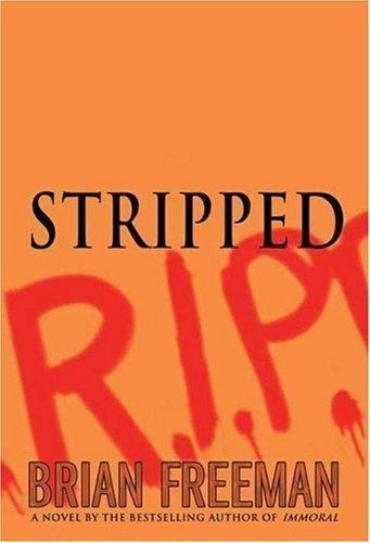 Stripped; Jonathan Stride – hardcover, 9780312340445, Brian Freeman