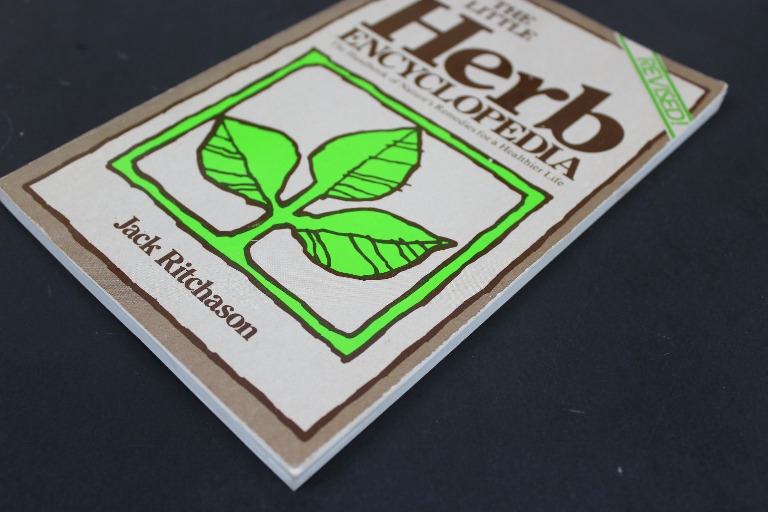 The Little Herb Encyclopedia Jack Ritchason 1982 Revised Natural Remedies PB