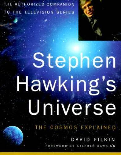 Stephen Hawking’s Universe: The Cosmos Explained – Hardcover – VERY GOOD
