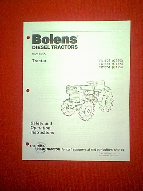 BOLENS ISEKI DIESEL TRACTOR TX1502 G152 & TX1504 G154 TX1704 G174 OWNER’S MANUAL