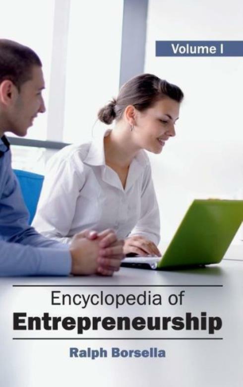 Encyclopedia Of Entrepreneurship: Volume 1