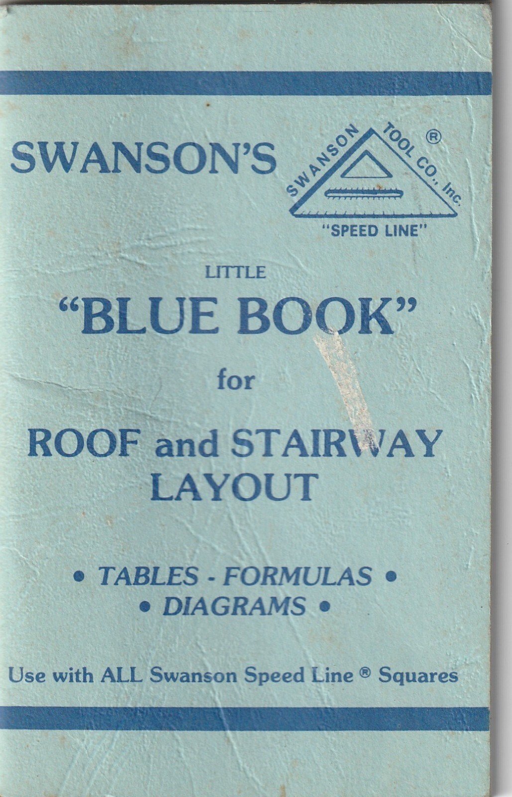 Swanson’s little “blue book” for roof and stairway layout 60 pages