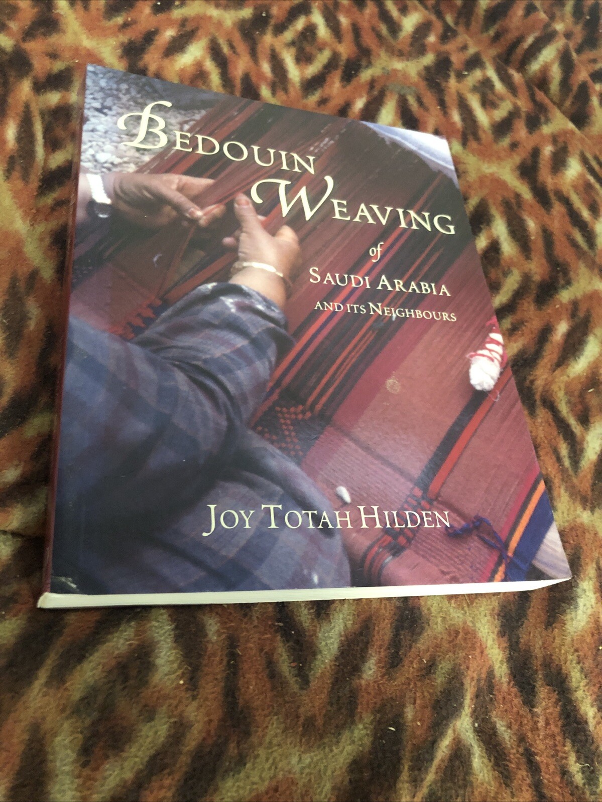 Bedouin Weaving of Saudi Arabia and Its Neighbours by Joy Totah Hilden (2010,…