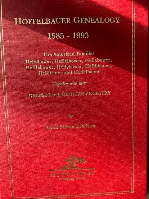 Hoffelbauer Genealogy 1585-1993 german austrian ancestry picton press book rare