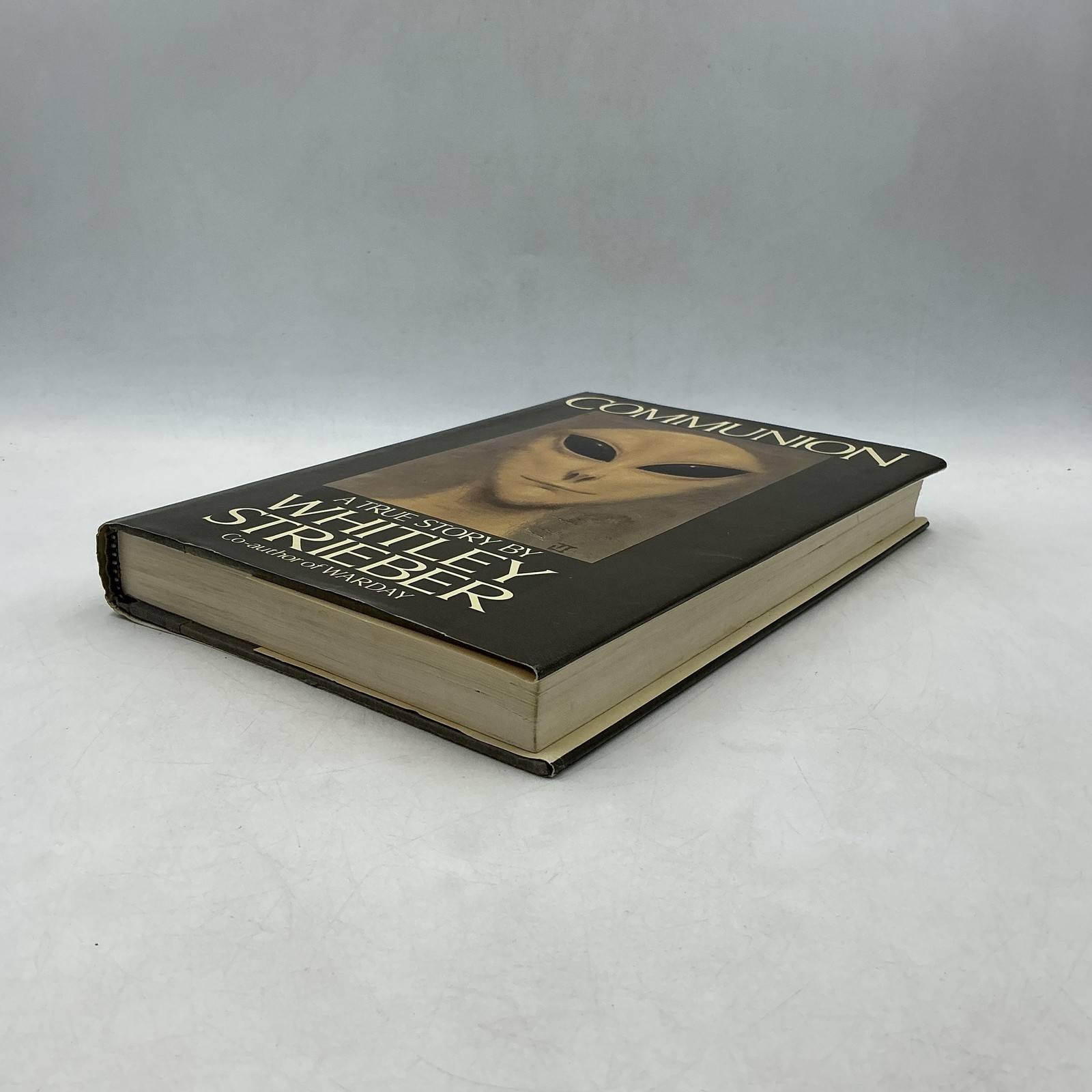 COMMUNION A True Story Whitley Strieber 1987 Hardcover Books Dust Jacket