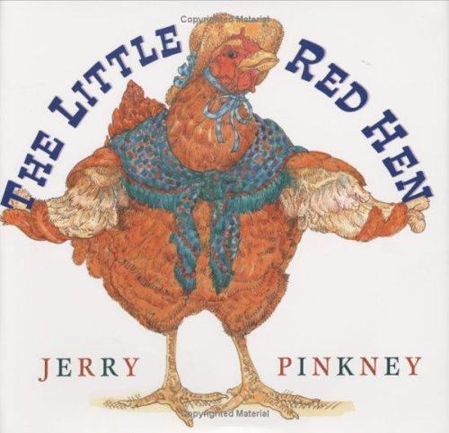 The Little Red Hen by Pinkney, Jerry