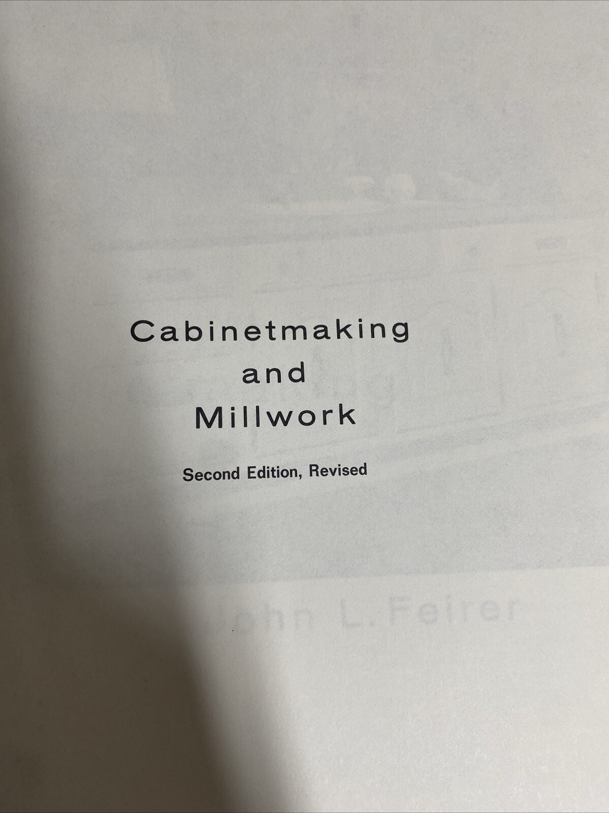 Cabinetmaking and Millwork Hardcover John L. Feirer with 20-in-1 shop guide