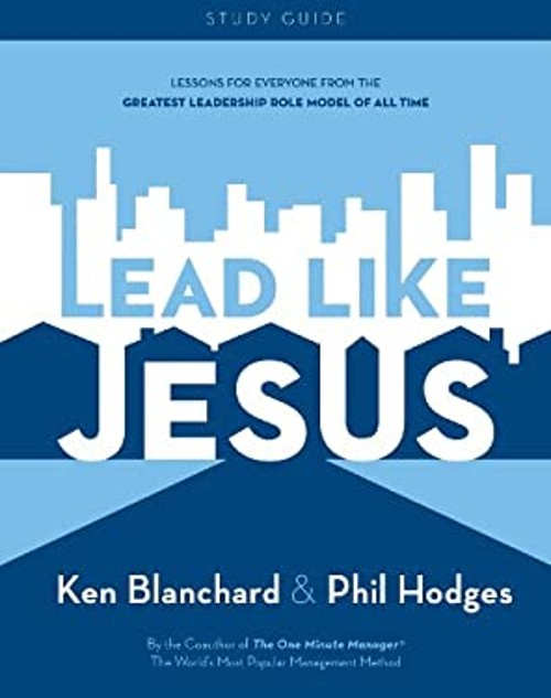 Lead Like Jesus Paperback Ken Blanchard