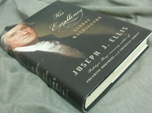 His Excellency, Joseph J. Ellis, Good Book