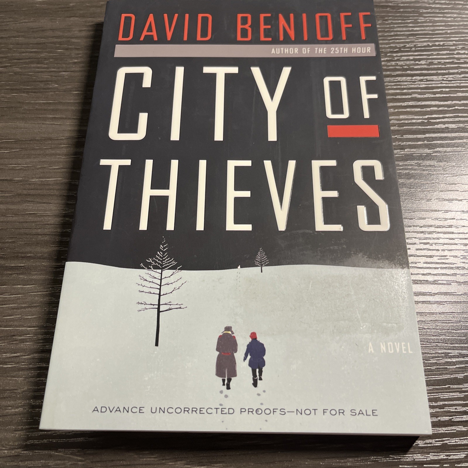 City of Thieves by Benioff, David. Rare Advance Proof, Very Good 2008