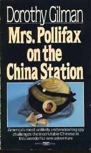 MRS POLLIFAX ON CHINA – Paperback, by Gilman Dorothy – Very Good