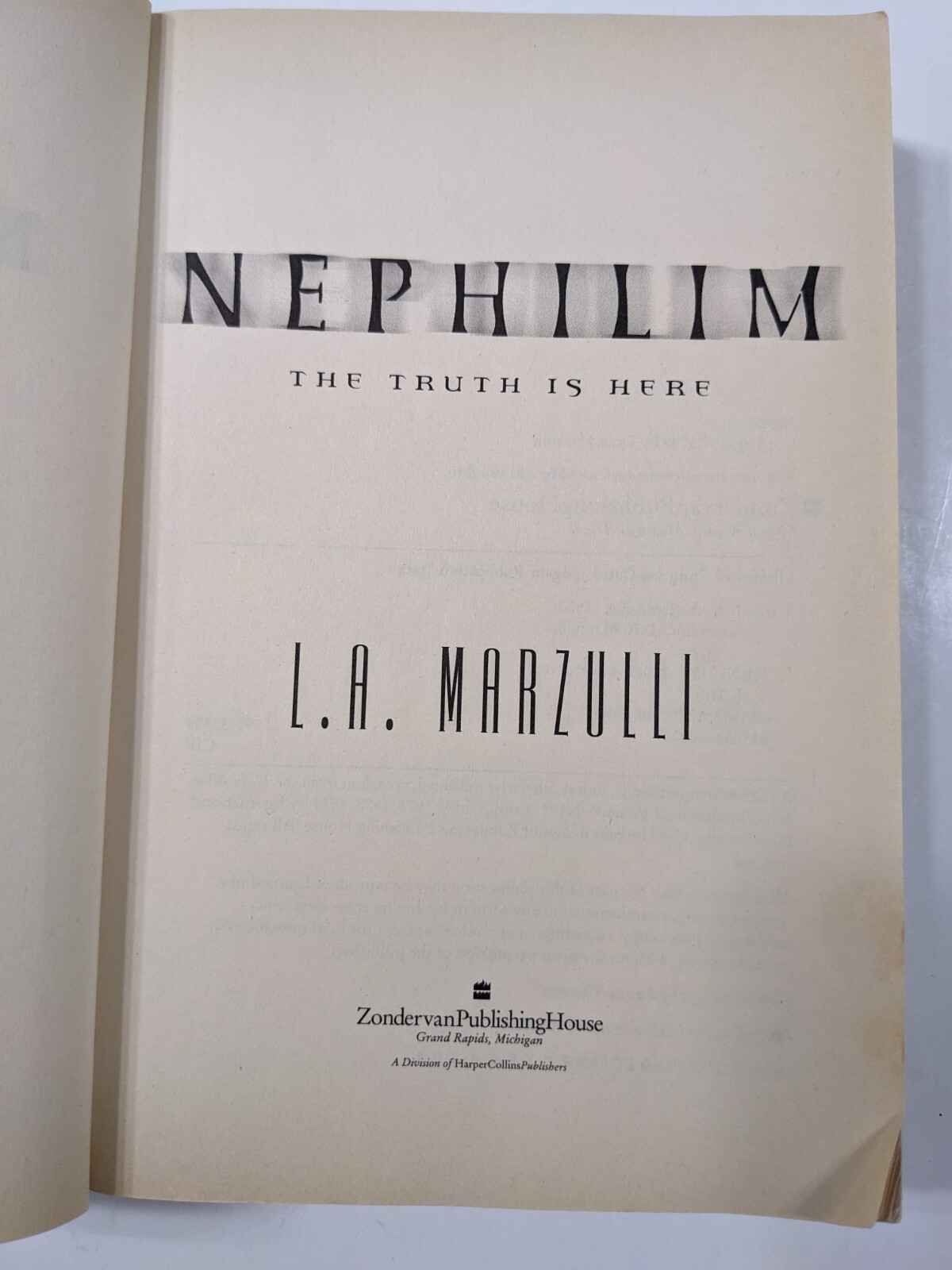 Nephilim The Truth Is Here book author L. A. Marzulli