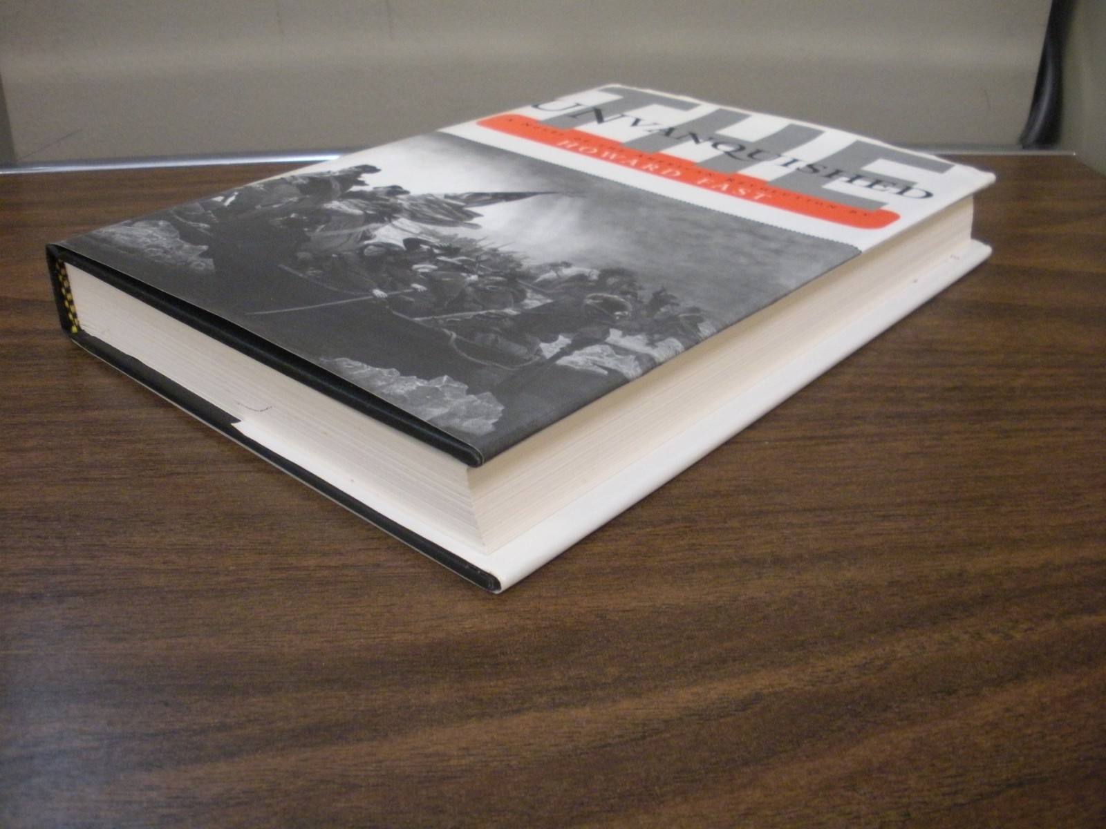 THE UNVANQUISHED By Howard Fast