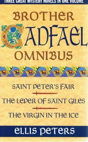 Brother Cadfael Omnibus 2: “St.Peter’s Fair”, “Lepe… by Peters, Ellis Hardback