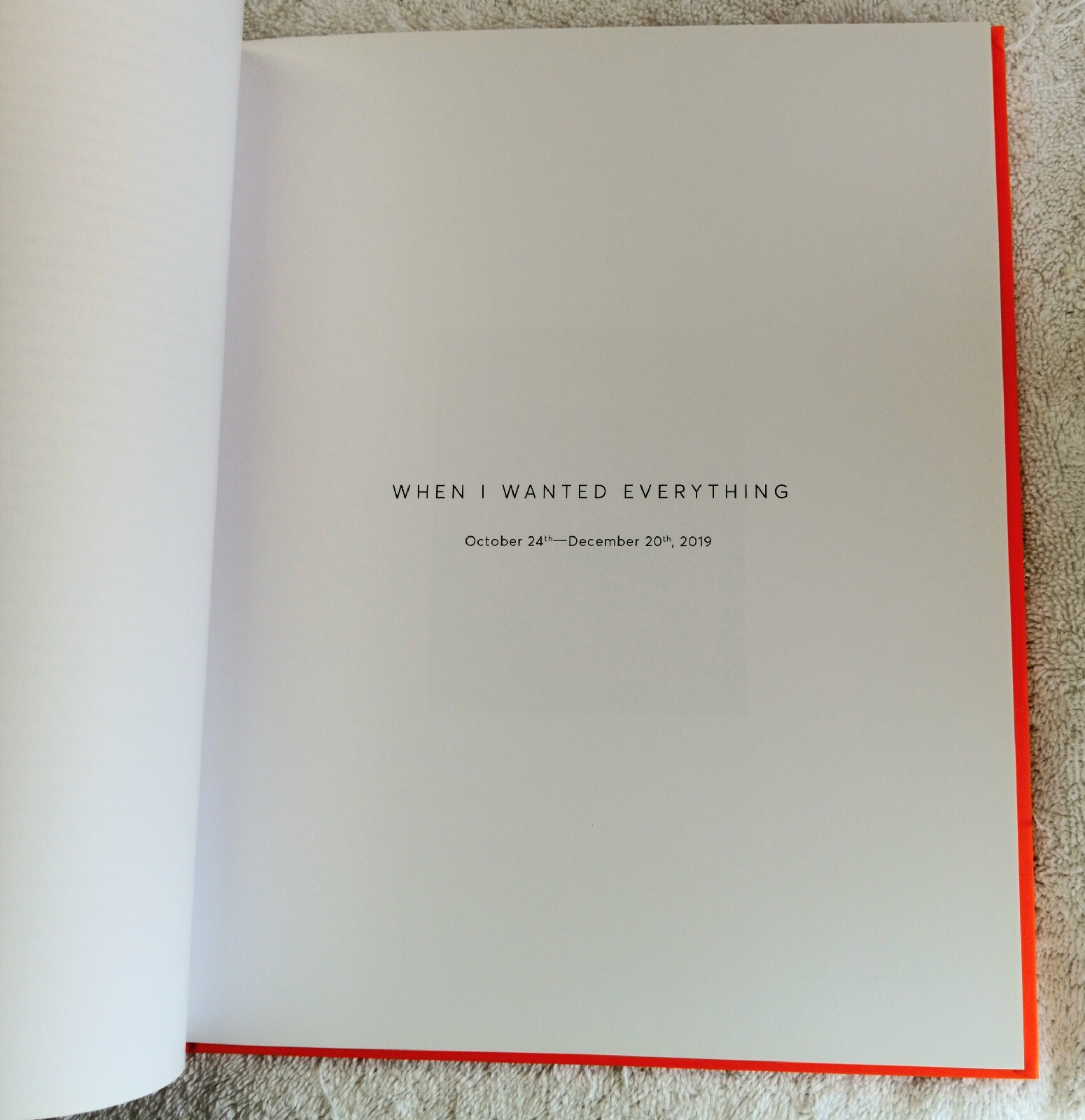 Alex Sewell:When I Wanted Everything ( Totah • 2020•1st Ed. of 750) • Very Good