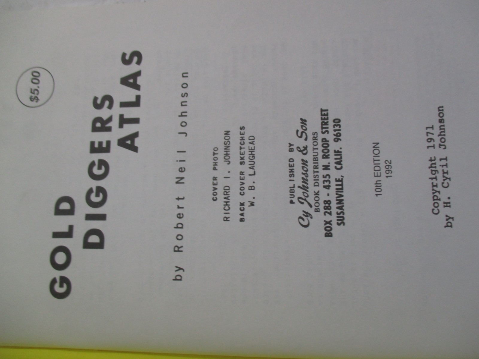Gold Gold !, Gold Fever, & Gold Diggers Atlas ( 3 books )