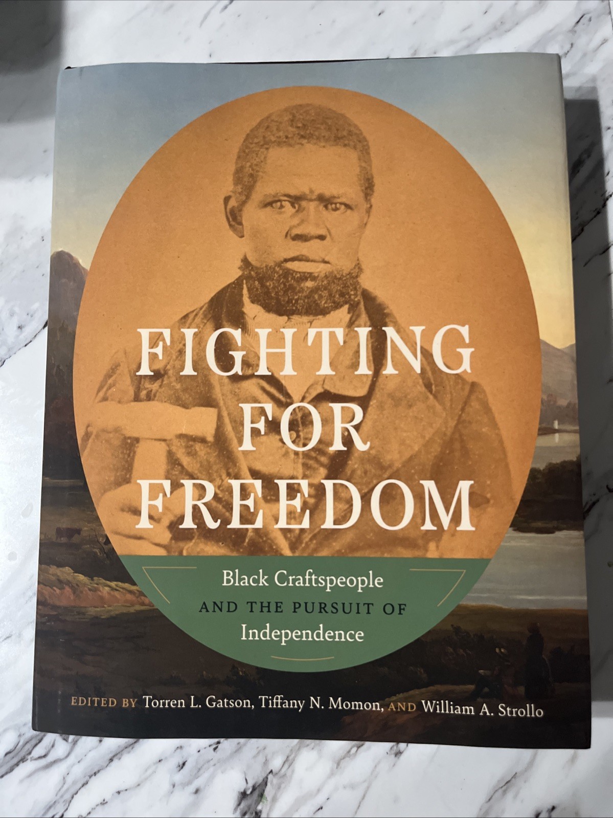 Fighting for Freedom: Black Craftspeople Gatson Momon Strollo Hardcover