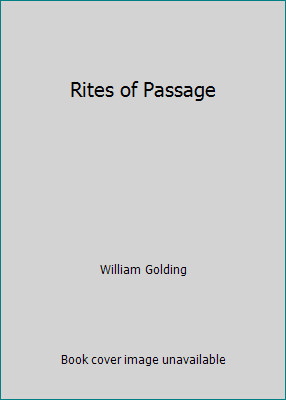 Rites of Passage by William Golding