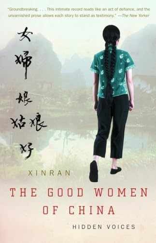The Good Women of China: Hidden Voices – Paperback, by Xinran – Acceptable