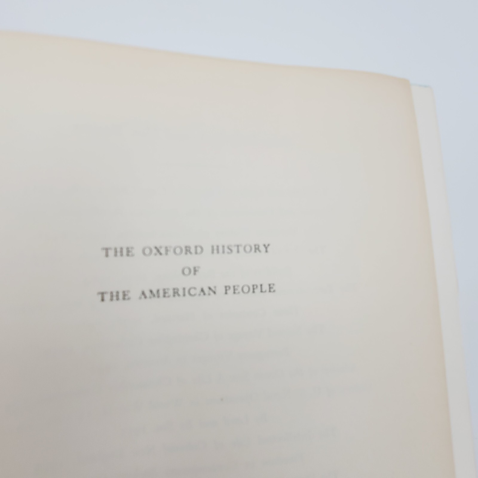 The Oxford History of the American People by Samuel Eliot Morison 1965