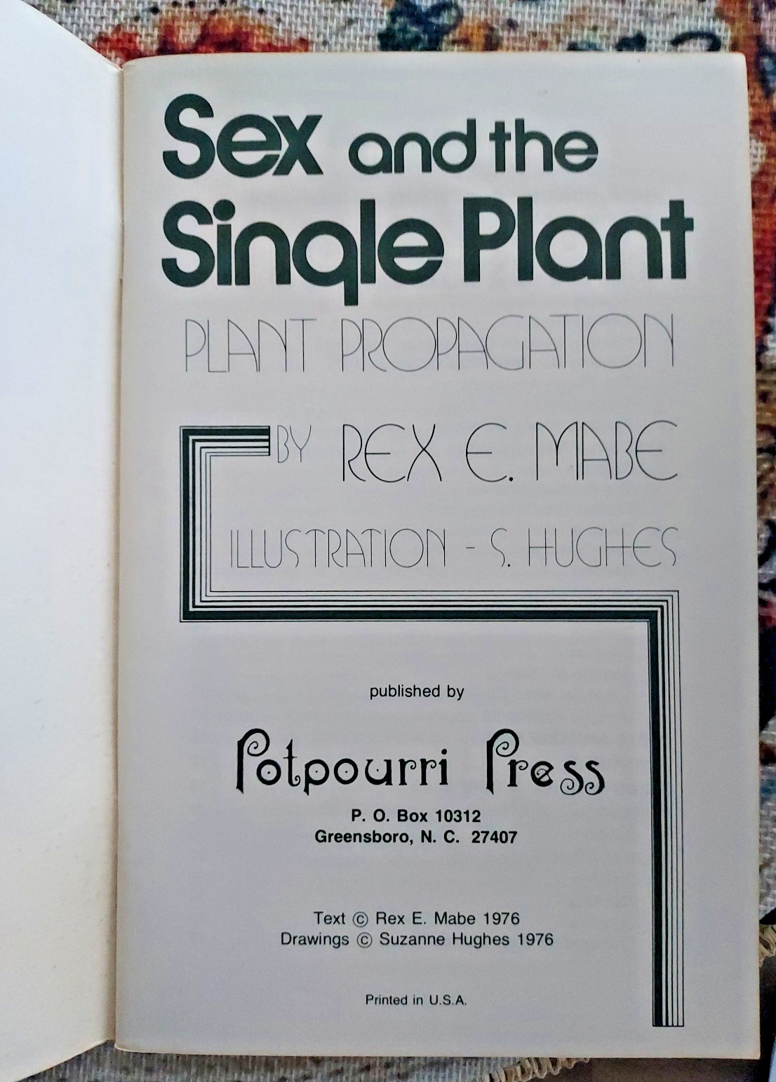 1976 Sex and the Single Plant Propagation Booklet Rex Mabe Potpourri Press