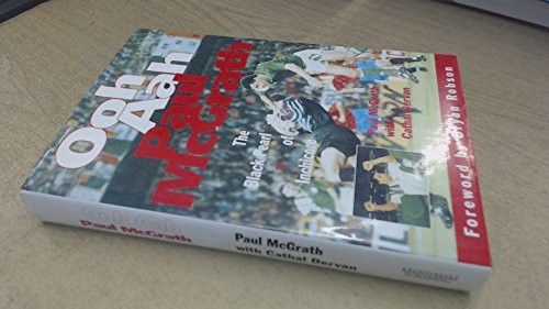 Ooh! Aah! Paul McGrath: The Black Pearl of Inchicore by Dervan, Cathal Hardback
