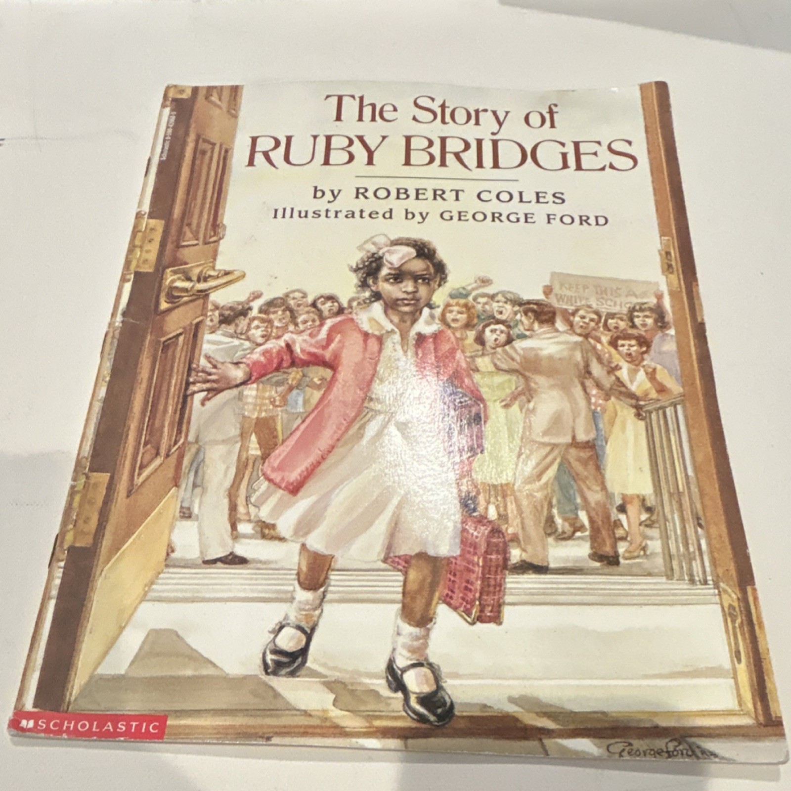 The Story of Ruby Bridges by Robert Coles, Illustrated, Scholastic, Paperback