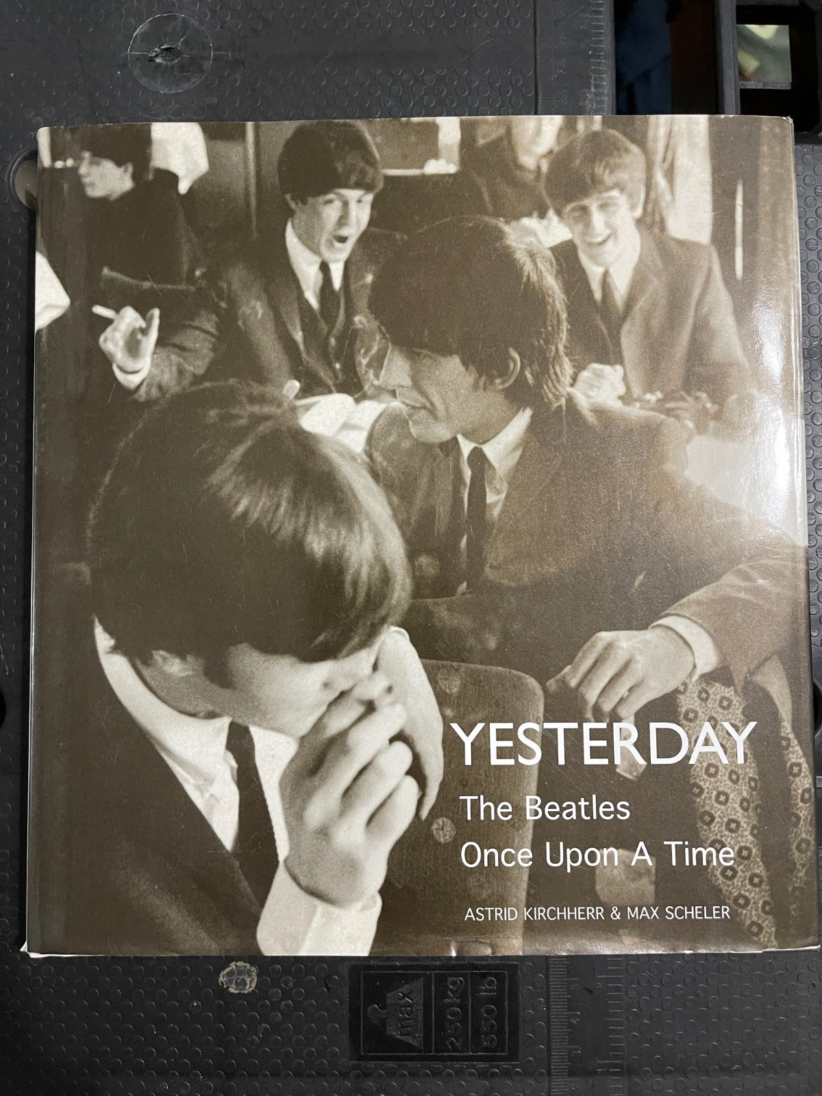 Yesterday: The “Beatles” Once Upon a Time by Max Scheler Hardcover