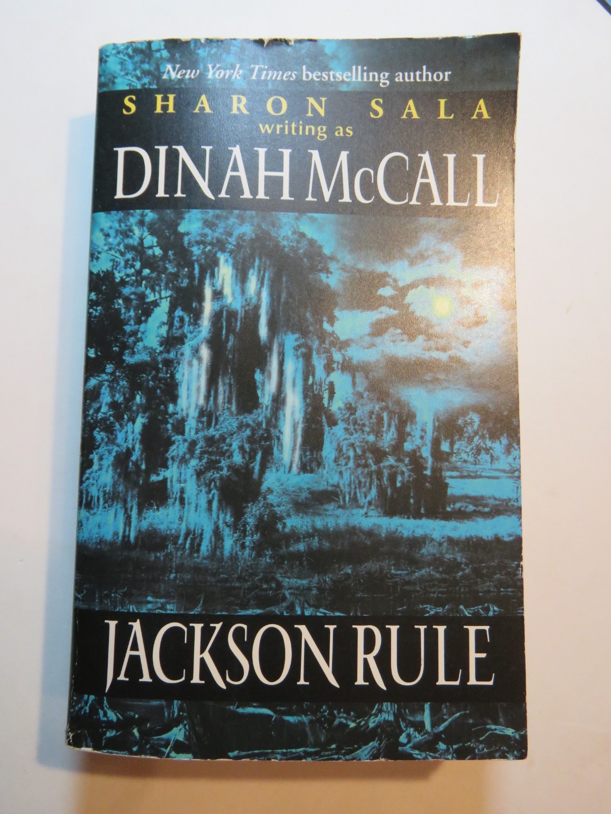“Jackson Rule” by Dinah McCall (Sharon Sala) – Mass Market Paperback 376 Pages