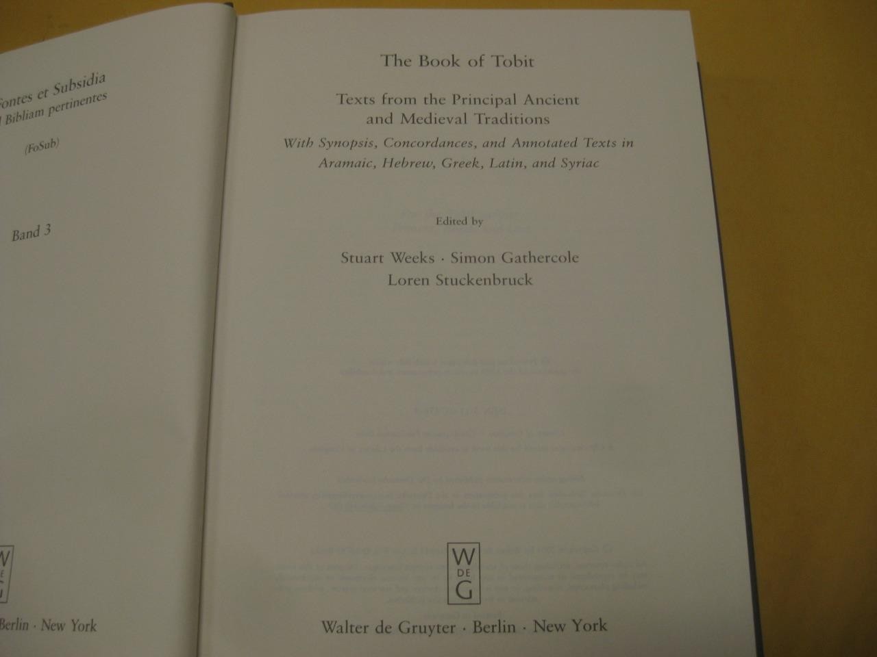 The Book of Tobit: Texts from Principal Ancient & Medieval Traditions DE GRUYTER