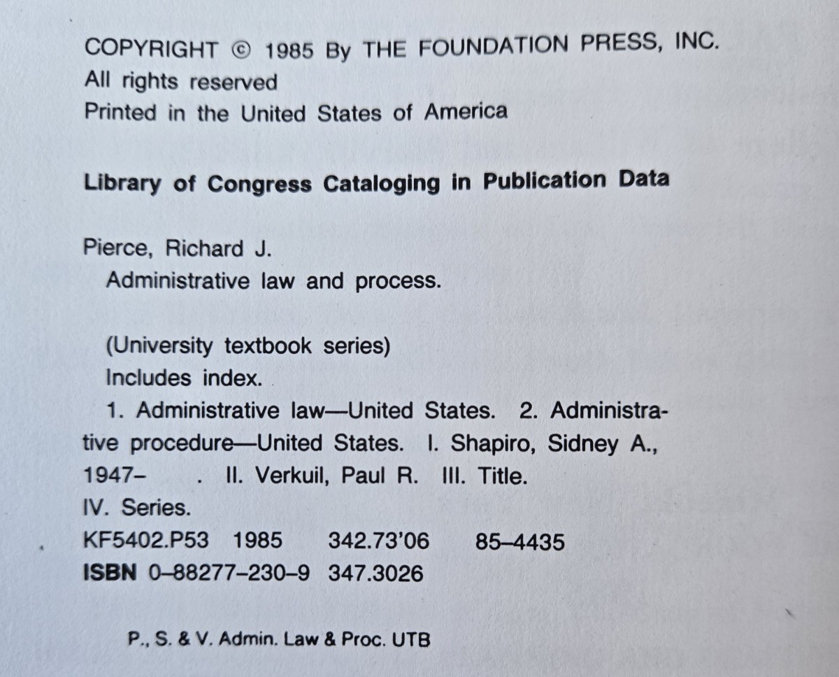 ADMINISTRATIVE LAW AND PROCESS by Pierce, Shapiro & Verkuil, 1985