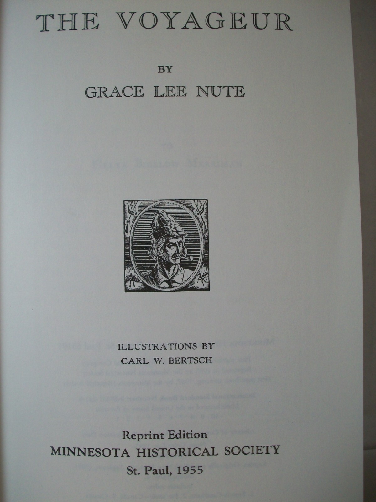 The Voyageur by Grace Lee Nute (1987) (Like New/New)