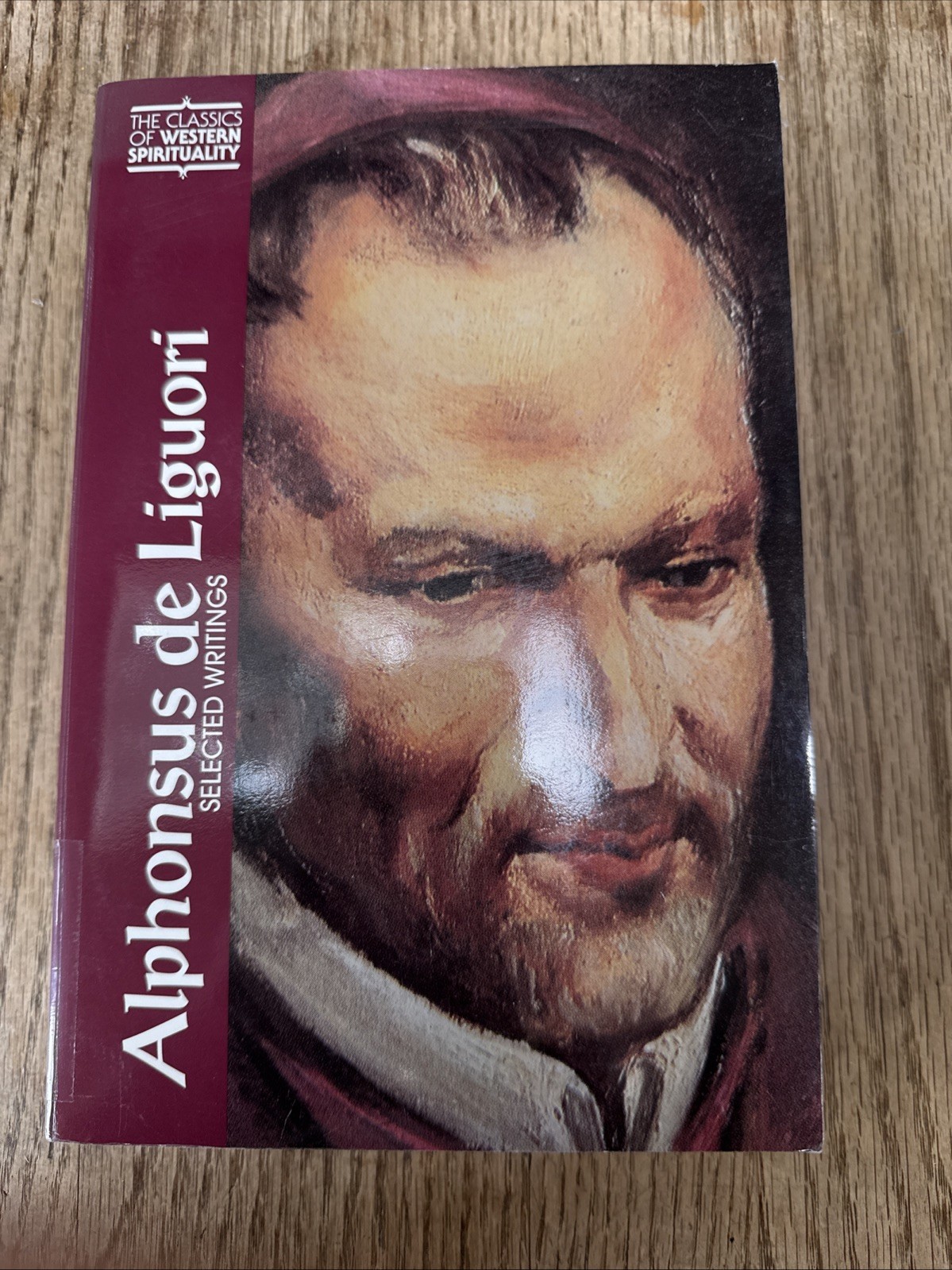 Alphonsus de Liguori : Selected Writings by Frederick M. Jones (1999, Trade…