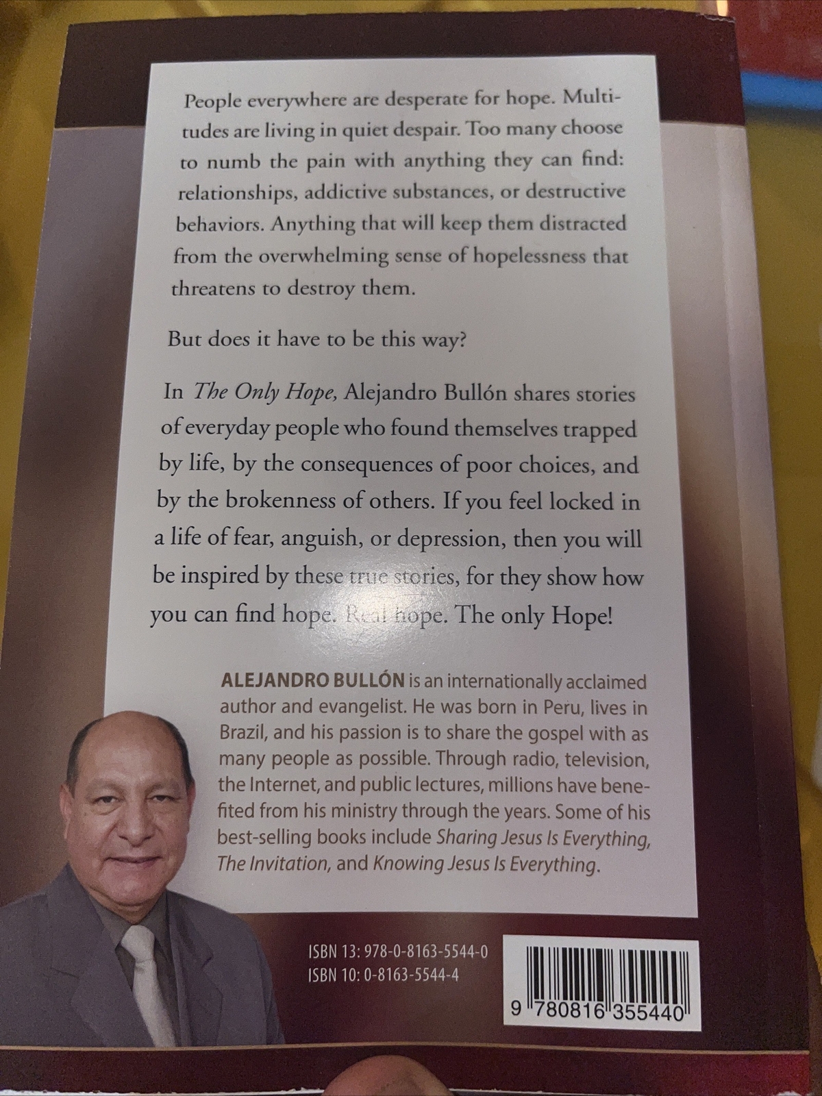 The Only Hope By Alejandro Bullion Book Paperback 2014