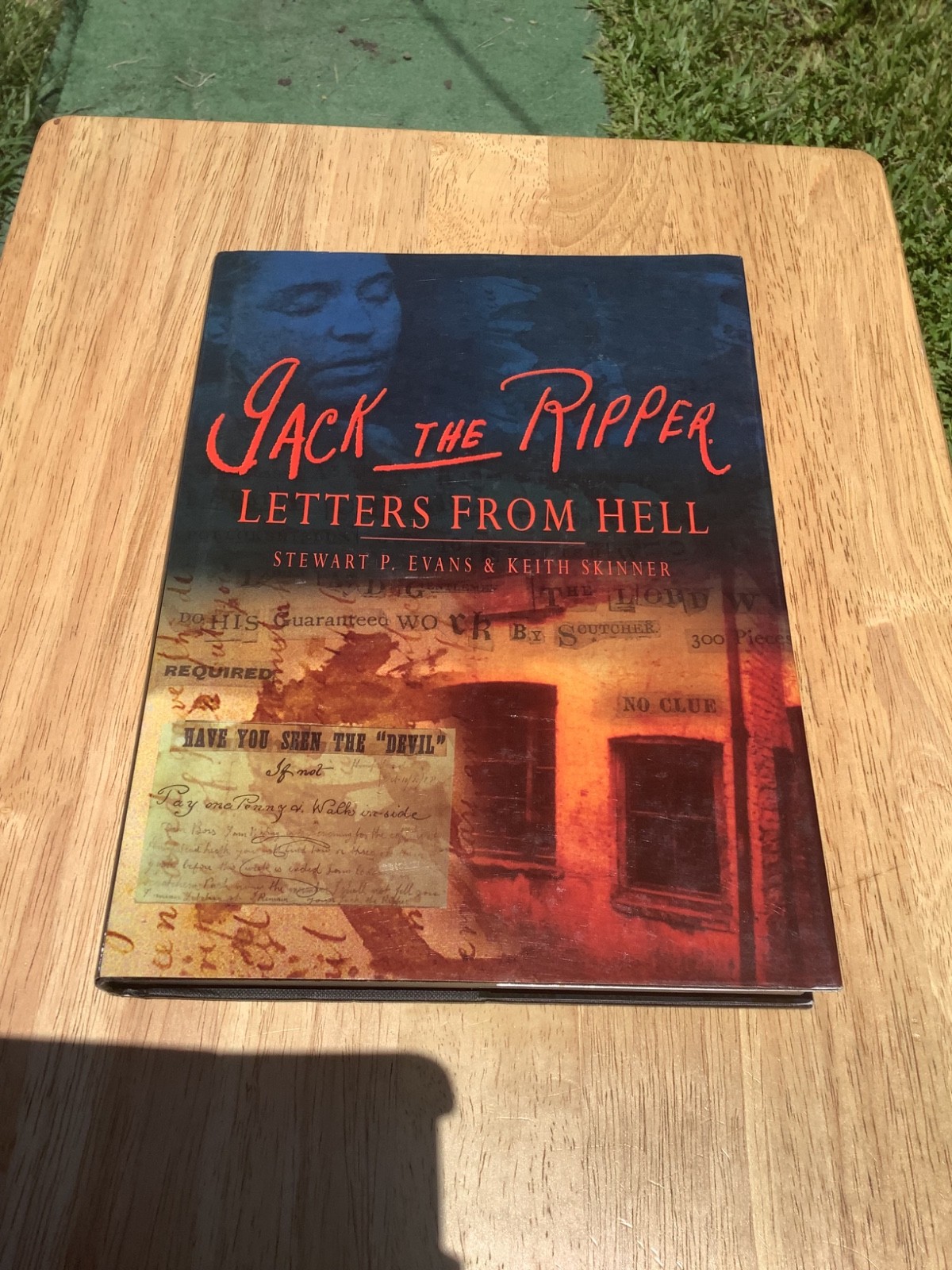 Jack the Ripper: Letters from Hell – hardcover Skinner, Keith|Evans, Stewart…