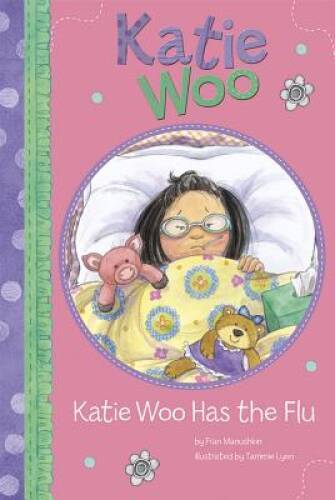 Katie Woo Has the Flu – Paperback By Manushkin, Fran – VERY GOOD