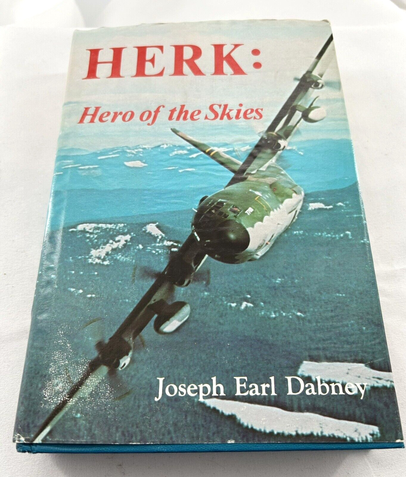 Herk: Hero of the Skies by Joseph Earl Dabney First Edition With Promo Pictures