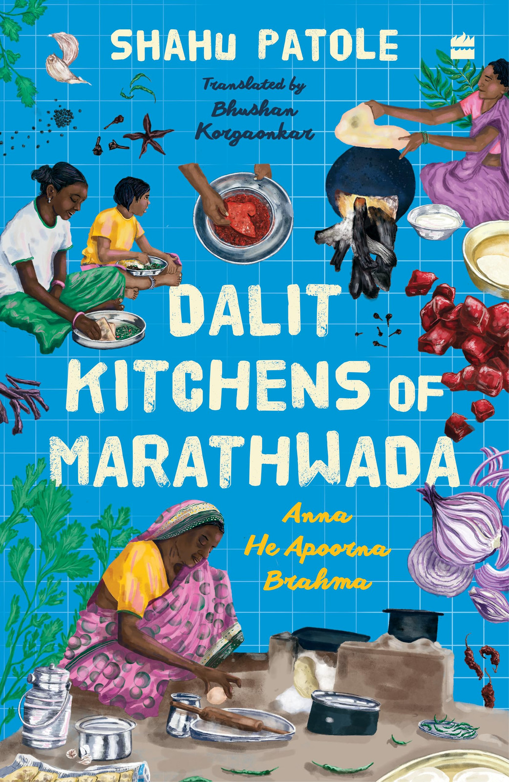 Dalit Kitchens of Marathwada by Shahu Patole Paperback