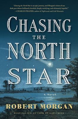 Chasing the North Star by Morgan, Robert